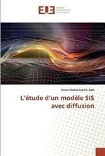 L'etude d'un modele SIS avec diffusion