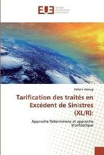 Tarification des traites en Excedent de Sinistres (XL/R)