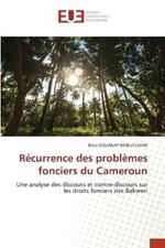 Recurrence des problemes fonciers du Cameroun