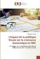 L'impact de la politique fiscale sur la croissance economique en RDC