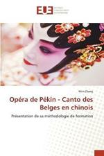 Opera de Pekin - Canto des Belges en chinois