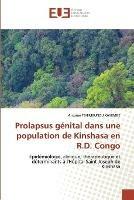 Prolapsus genital dans une population de Kinshasa en R.D. Congo