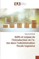 Defis et enjeux de l'introduction de l'e-tax dans l'administration fiscale togolaise