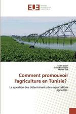 Comment promouvoir l'agriculture en Tunisie?