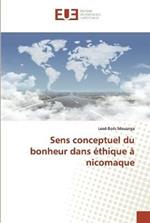 Sens conceptuel du bonheur dans ethique a nicomaque