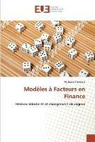 Modeles a Facteurs en Finance