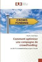 Comment optimiser une campagne de crowdfunding