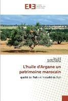 L'huile d'Argane un patrimoine marocain