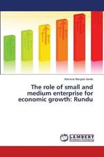 The role of small and medium enterprise for economic growth: Rundu