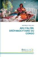 Aku Falobi, Drepanocytaire Du Congo