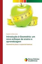 Introducao a Geometria: um novo enfoque de ensino e aprendizagem