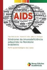 Sindrome da imunodeficiencia adquirida no Nordeste brasileiro