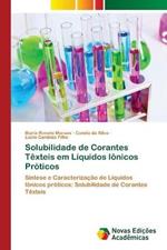 Solubilidade de Corantes Texteis em Liquidos Ionicos Proticos