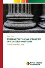 Medidas Provisorias e Controle de Constitucionalidade