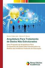 Arquitetura Para Tratamento de Dados Nao Estruturados