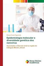 Epidemiologia molecular e diversidade genetica dos norovirus