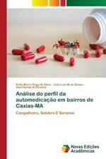 Analise do perfil da automedicacao em bairros de Caxias-MA