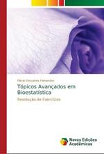 Topicos Avancados em Bioestatistica