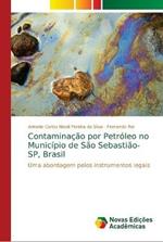 Contaminacao por Petroleo no Municipio de Sao Sebastiao-SP, Brasil