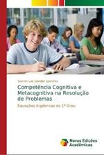 Competencia Cognitiva e Metacognitiva na Resolucao de Problemas