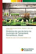 Dinamica do uso da terra no municipio de Tamandare, Pernambuco, Brasil
