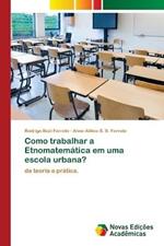 Como trabalhar a Etnomatematica em uma escola urbana?