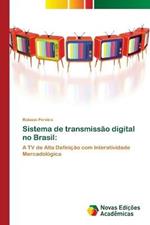 Sistema de transmissao digital no Brasil