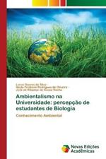 Ambientalismo na Universidade: percepcao de estudantes de Biologia