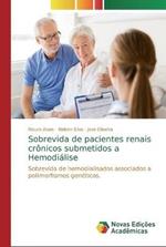 Sobrevida de pacientes renais cronicos submetidos a Hemodialise