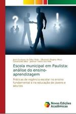 Escola municipal em Paulista: analise do ensino-aprendizagem