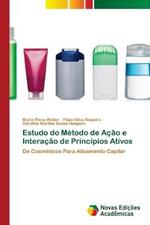 Estudo do Metodo de Acao e Interacao de Principios Ativos