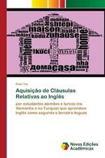 Aquisicao de Clausulas Relativas ao Ingles