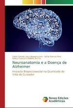 Neuroanatomia e a Doenca de Alzheimer