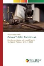 Outras Tutelas Coercitivas