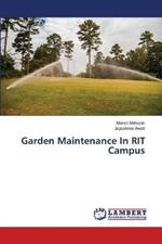 Garden Maintenance In RIT Campus