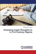 Emerging Legal Thoughts in a 21st Century Nigeria