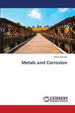 Metals and Corrosion