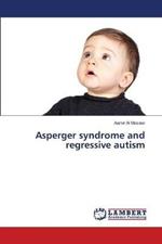 Asperger syndrome and regressive autism
