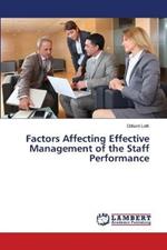 Factors Affecting Effective Management of the Staff Performance