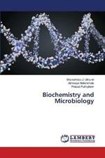 Biochemistry and Microbiology