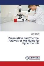 Preparation and Thermal Analysis of MR Fluids for Hyperthermia