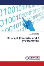 Basics of Computer and C Programming