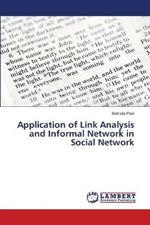 Application of Link Analysis and Informal Network in Social Network