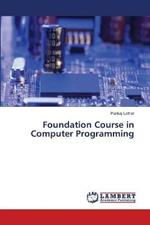 Foundation Course in Computer Programming