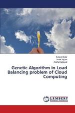 Genetic Algorithm in Load Balancing problem of Cloud Computing