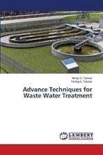 Advance Techniques for Waste Water Treatment