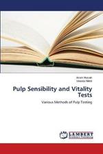 Pulp Sensibility and Vitality Tests
