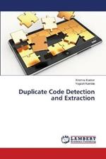 Duplicate Code Detection and Extraction