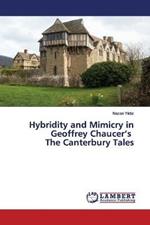 Hybridity and Mimicry in Geoffrey Chaucer's The Canterbury Tales