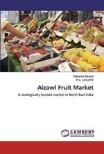 Aizawl Fruit Market